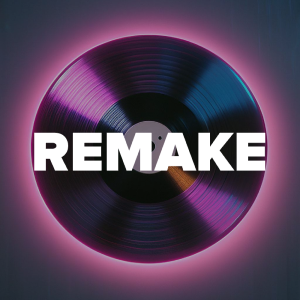Remake